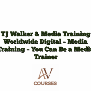 TJ Walker & Media Training Worldwide Digital - Media Training - You Can Be a Media Trainer