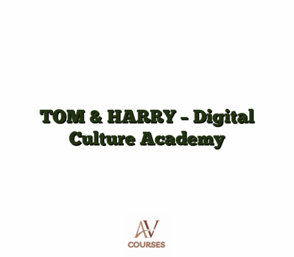 TOM & HARRY - Digital Culture Academy