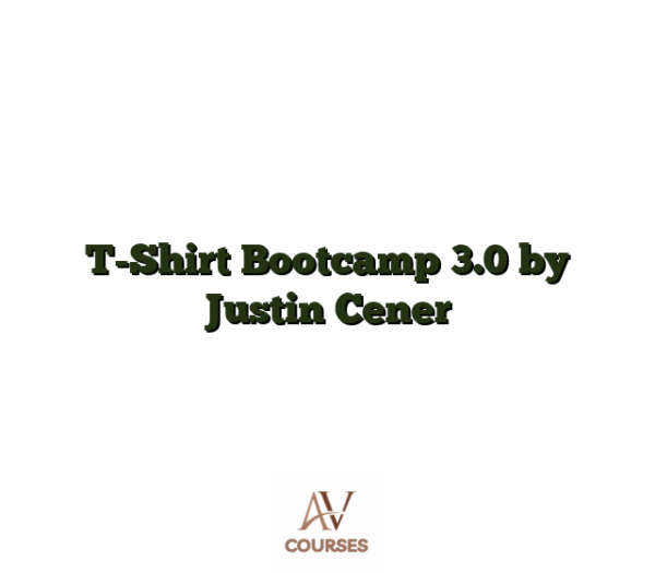 T-Shirt Bootcamp 3.0 by Justin Cener
