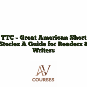TTC - Great American Short Stories A Guide for Readers & Writers