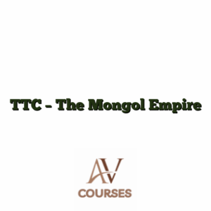 TTC - The Mongol Empire