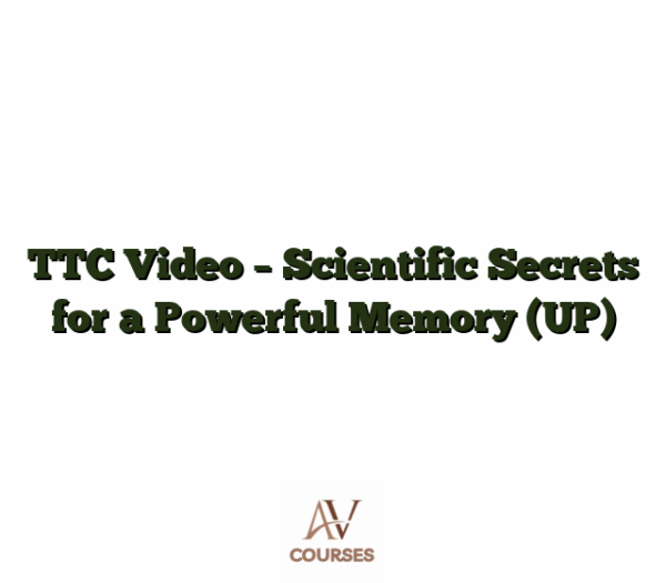 TTC Video - Scientific Secrets for a Powerful Memory (UP)