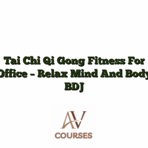 Tai Chi Qi Gong Fitness For Office - Relax Mind And Body BDJ