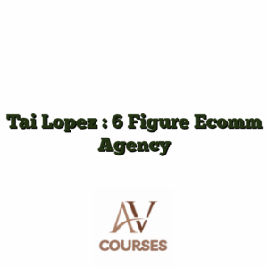 Tai Lopez : 6 Figure Ecomm Agency