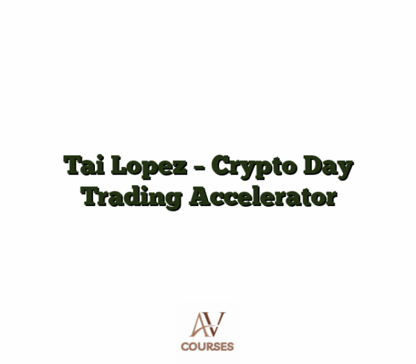 Tai Lopez - Crypto Day Trading Accelerator
