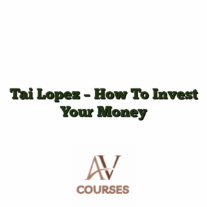Tai Lopez - How To Invest Your Money