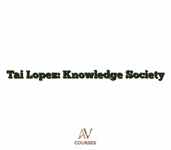 Tai Lopez: Knowledge Society