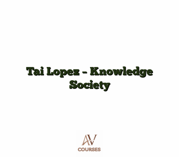 Tai Lopez - Knowledge Society