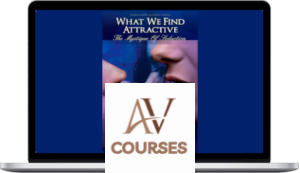 Taylor Truth - What We Find Attractive, The Mystique Of Seduction