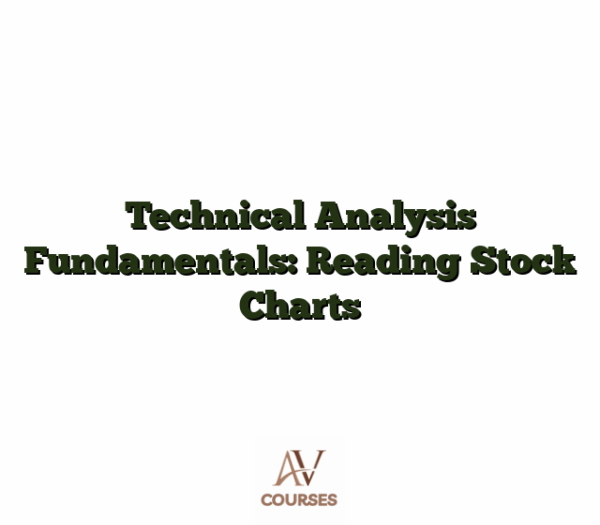 Technical Analysis Fundamentals: Reading Stock Charts