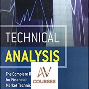 Technical Analysis: The Complete Resource for Financial Market Technicians