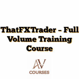 ThatFXTrader - Full Volume Training Course