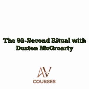 The 92-Second Ritual with Duston McGroarty
