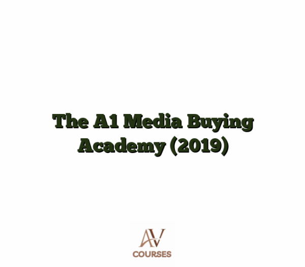 The A1 Media Buying Academy (2019)