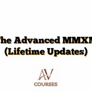 The Advanced MMXM (Lifetime Updates)