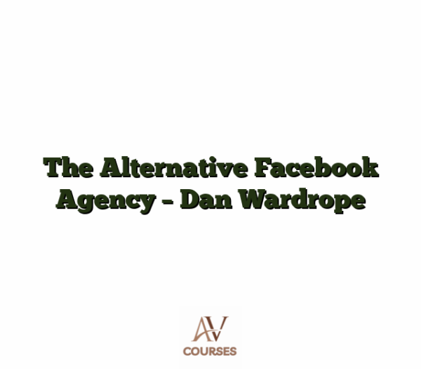 The Alternative Facebook Agency - Dan Wardrope