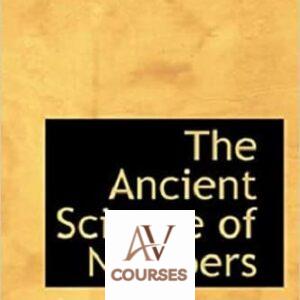 The Ancient Science of Numbers