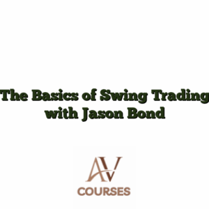 The Basics of Swing Trading with Jason Bond