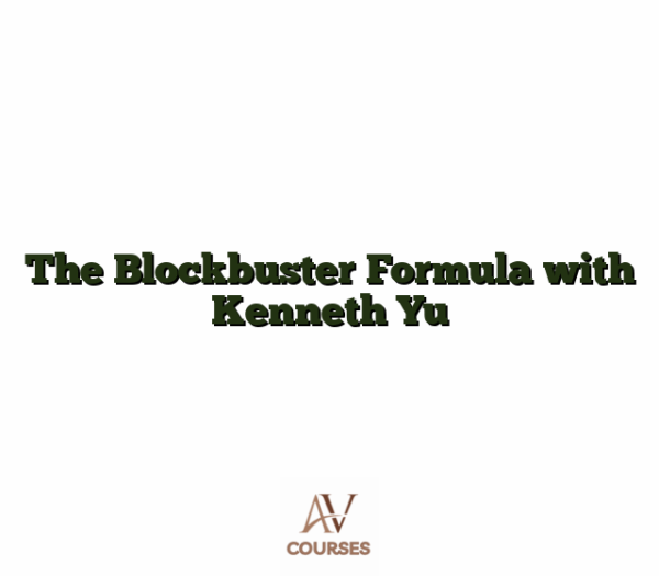 The Blockbuster Formula with Kenneth Yu