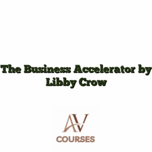 The Business Accelerator by Libby Crow