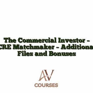 The Commercial Investor - CRE Matchmaker - Additional Files and Bonuses