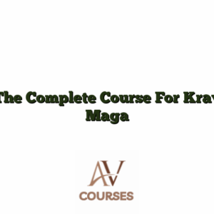 The Complete Course For Krav Maga