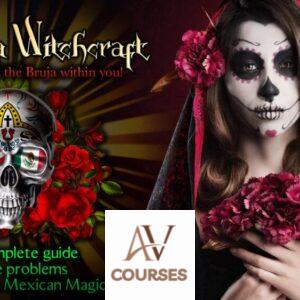 The Complete Course to modern Brujeria Witchcraft