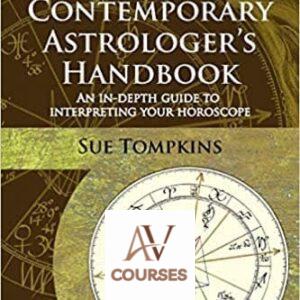 The Contemporary Astrologer’s Handbook: An In-Depth Guide to Interpreting Your Horoscope