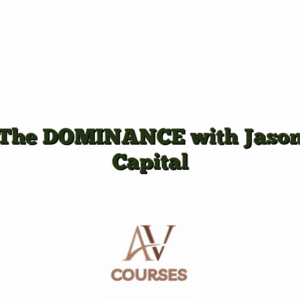 The DOMINANCE with Jason Capital