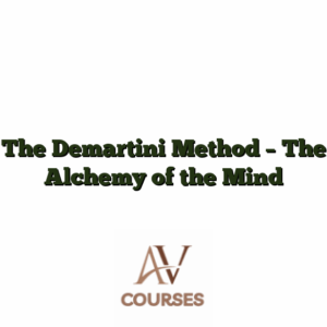 The Demartini Method - The Alchemy of the Mind