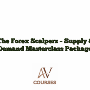 The Forex Scalpers - Supply & Demand Masterclass Package