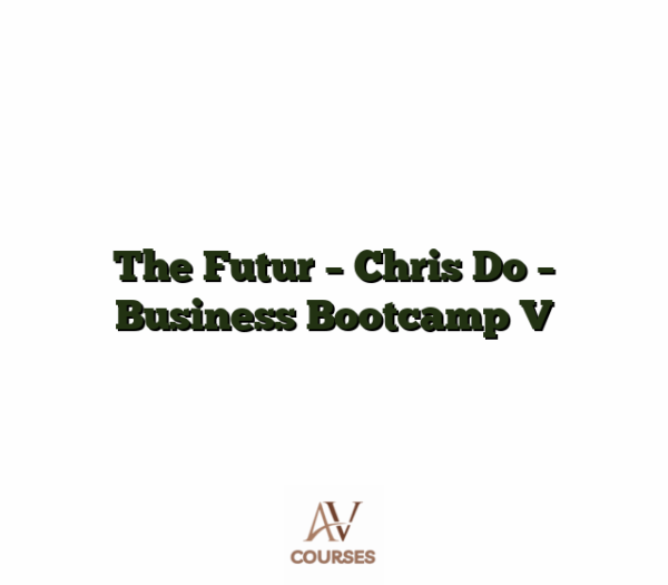 The Futur - Chris Do - Business Bootcamp V