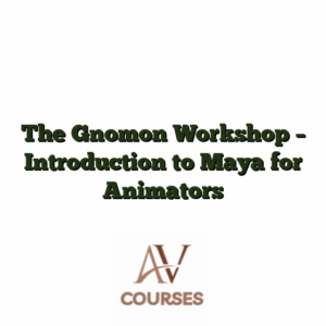 The Gnomon Workshop - Introduction to Maya for Animators