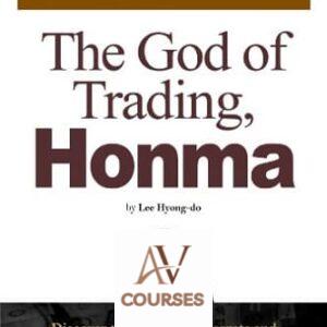 The God of Trading, Honma :The Creator of Japanese Candle Charts, Honma’s Secret Methods of Investment