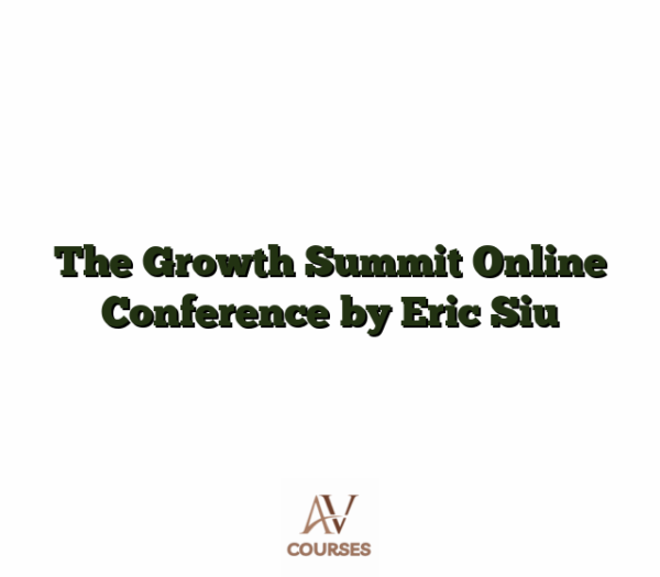 The Growth Summit Online Conference by Eric Siu