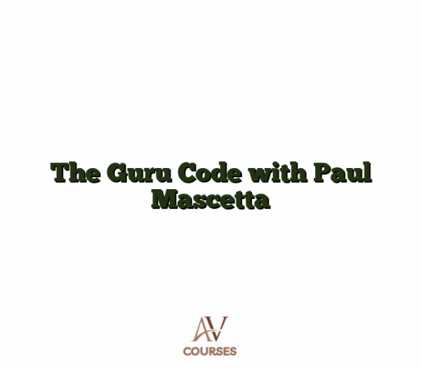 The Guru Code with Paul Mascetta