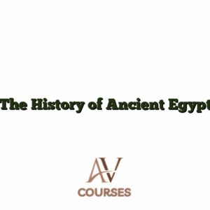 The History of Ancient Egypt