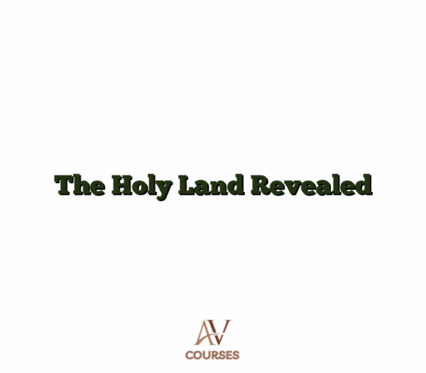The Holy Land Revealed
