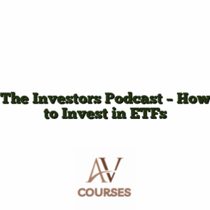 The Investors Podcast - How to Invest in ETFs