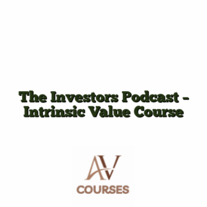 The Investors Podcast - Intrinsic Value Course