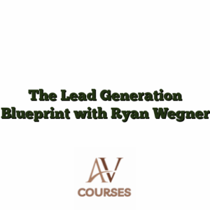 The Lead Generation Blueprint with Ryan Wegner