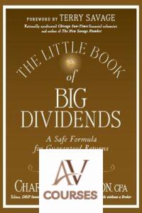 The Little Book of Big Dividends: A Safe Formula for Guaranteed Returns