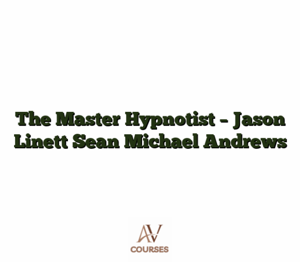 The Master Hypnotist - Jason Linett Sean Michael Andrews
