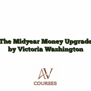 The Midyear Money Upgrade by Victoria Washington