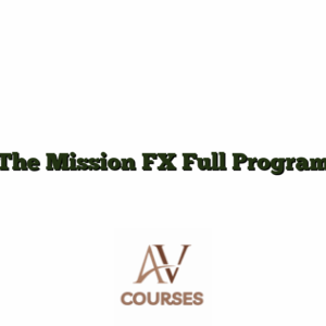 The Mission FX Full Program