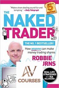 The Naked Trader: How Anyone Can Make Money Trading Shares