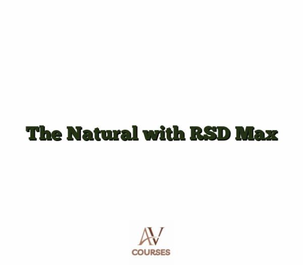 The Natural with RSD Max