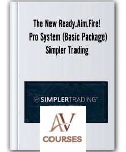 The New Ready Aim Fire Pro System Basic Package Simpler Trading