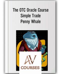 The Otc Oracle Course Simple Trade Penny Whale