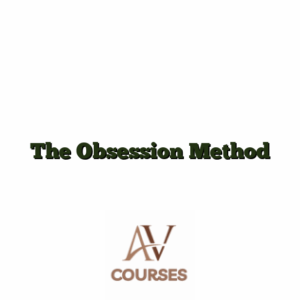 The Obsession Method